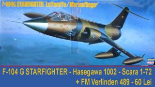 Imagine atasata: F-104 G STARFIGHTER - Hasegawa 1002 - Scara 1-72 + FM Verlinden 489 - 60 Lei - 01.jpg
