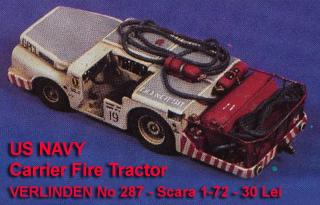 Imagine atasata: US NAVY Carrier Fire Tractor VERLINDEN - Scara 1-72 - Set Complet 3 buc - 60 Lei - Tractor 3.JPG