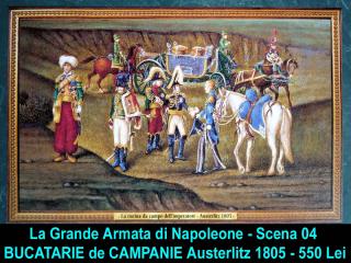 Imagine atasata: Napoleone - Scena 04 - BUCATARIE de CAMPANIE Austerlitz 1805 - 550 Lei (1).JPG