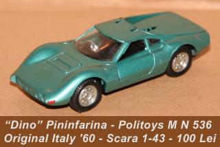 Imagine atasata: Dino Pininfarina - Politoys M N 536 - Original Italy \'60 - Scara 1-43 - (11).JPG